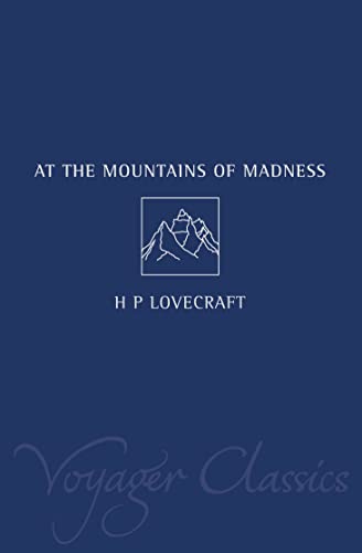 AT THE MOUNTAINS OF MADNESS (Voyager Classics)